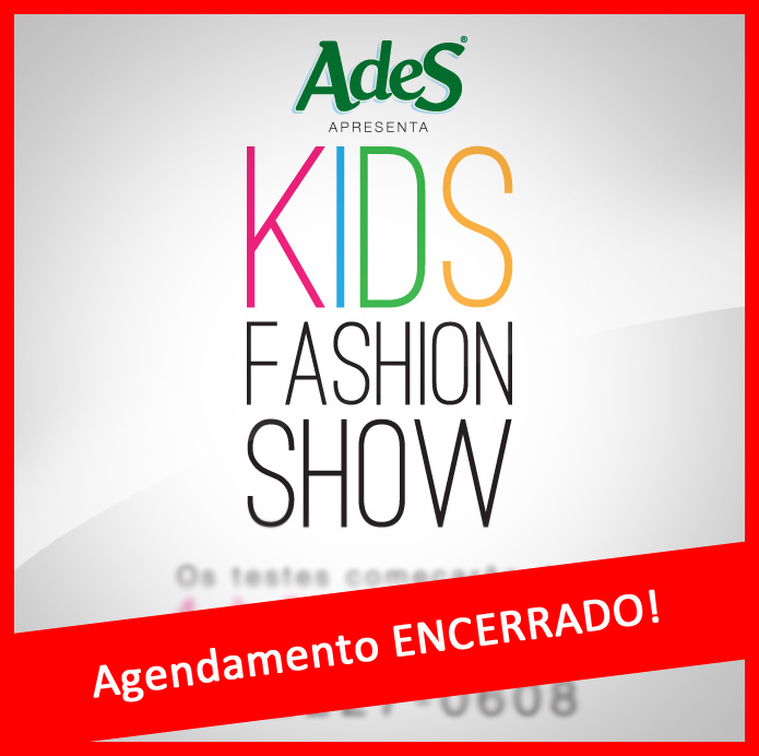 Encerrado o agendamento para participar do Ades Kids Fashion Show